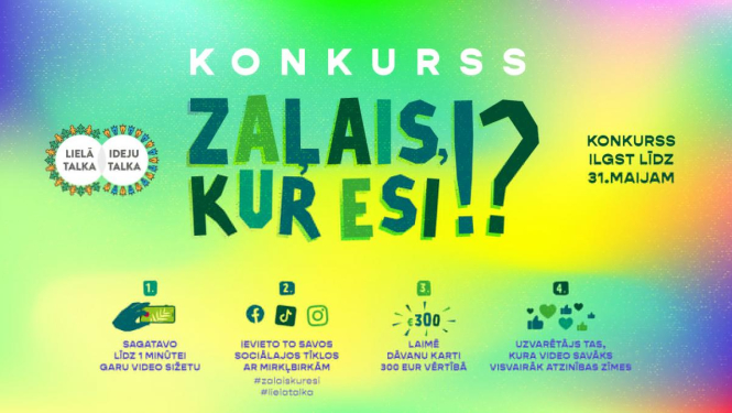 Lielā Talka izsludina konkursu «Zaļais, kur esi!?»