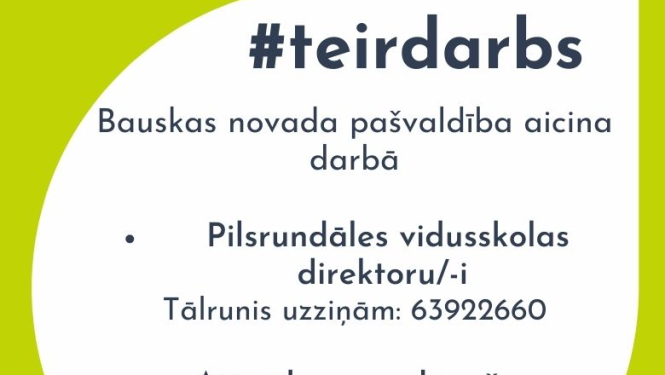 Aicinām darbā Pilsrundāles vidusskolas direktoru/-i, divus projektu vadītājus/-as