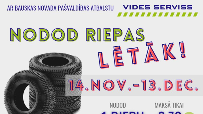 Akcijā iespēja nodot vienu riepu tikai par 0,70 eiro