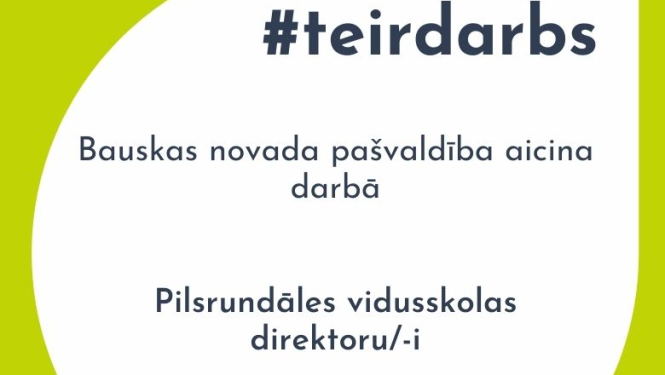Aicinām darbā Pilsrundāles vidusskolas direktoru/-i