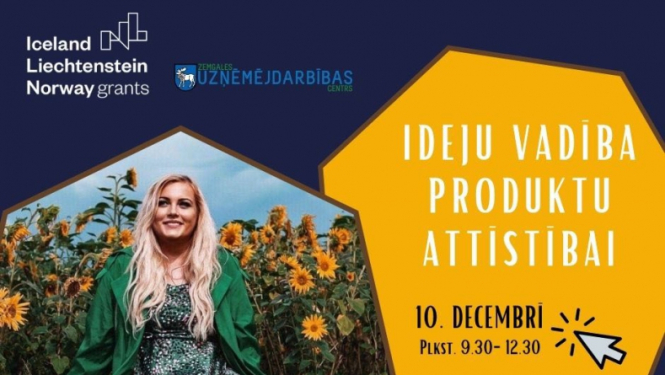 Aicinām piedalīties bezmaksas vebinārā «Ideju vadība produktu attīstībai»