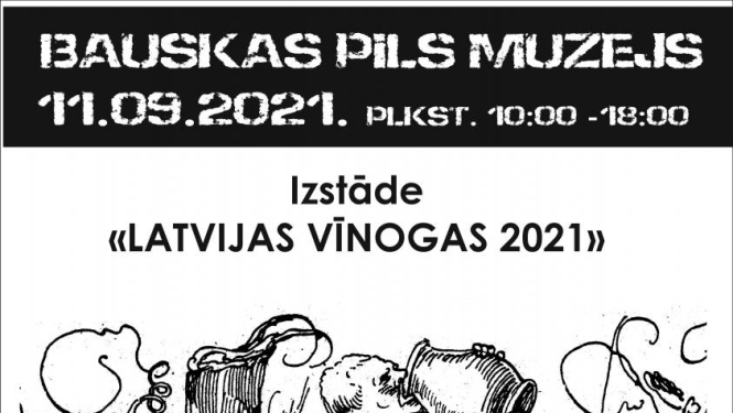Bauskas pilī notiks izstāde «Latvijas vīnogas 2021»