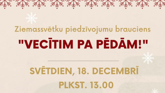 Bauskas novadā organizēs Ziemassvētku piedzīvojumu braucienu «VECĪTIM PA PĒDĀM»