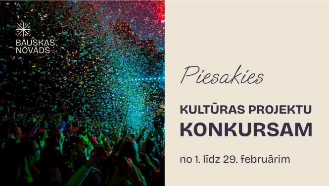 Piesakies kultūras projektu konkursam