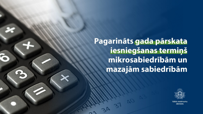 Pagarināts gada pārskata iesniegšanas termiņš 