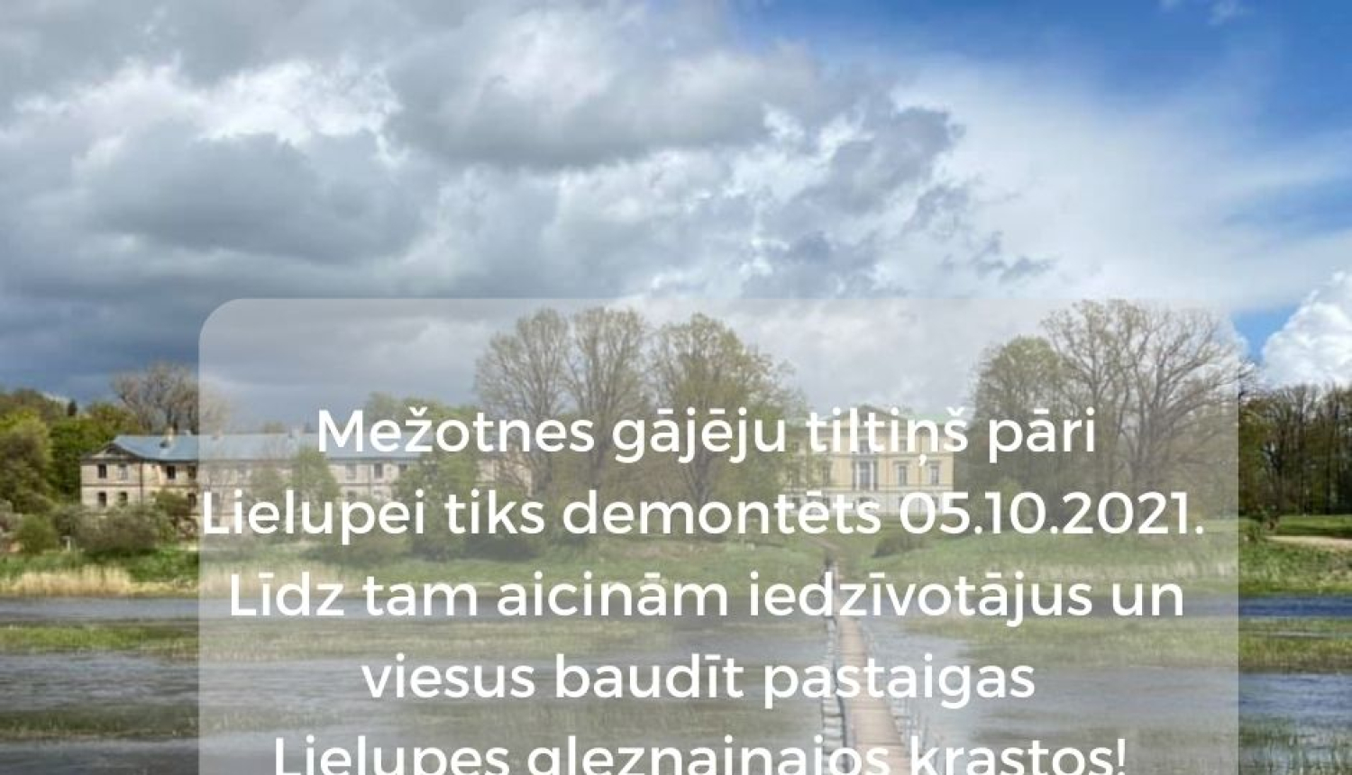 Mežotnes gājēju tiltiņš pāri Lielupei tiks demontēts 05.10.2021.