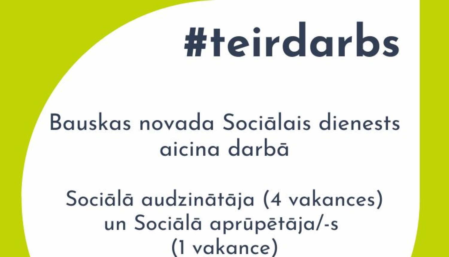 Bauskas novada Sociālais dienests meklē kolēģus