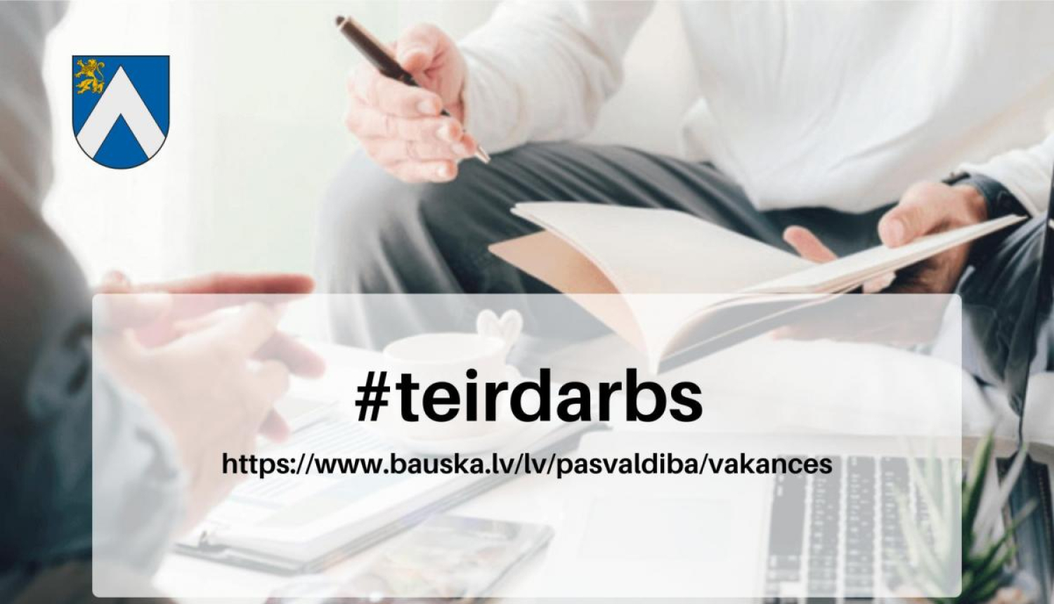 Bauskas novada pašvaldība pagarina pieteikšanās termiņu uz Bauskas novada pašvaldības iestādes «Bauskas apvienības pārvalde» vadītāja/as amatu