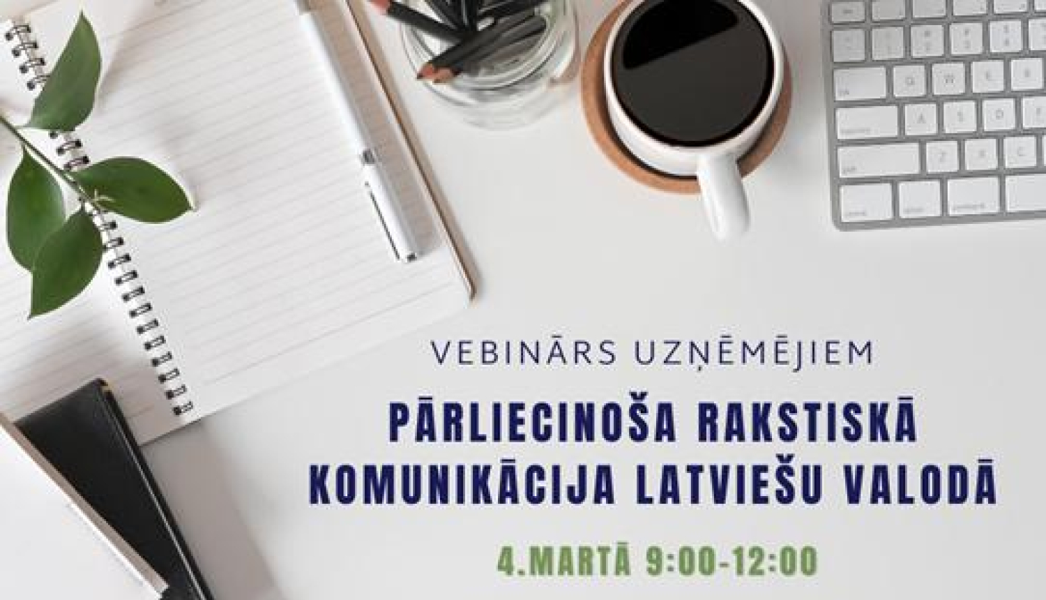 Uzņēmējus aicina uz bezmaksas semināru "Pārliecinoša rakstiskā komunikācija latviešu valodā"