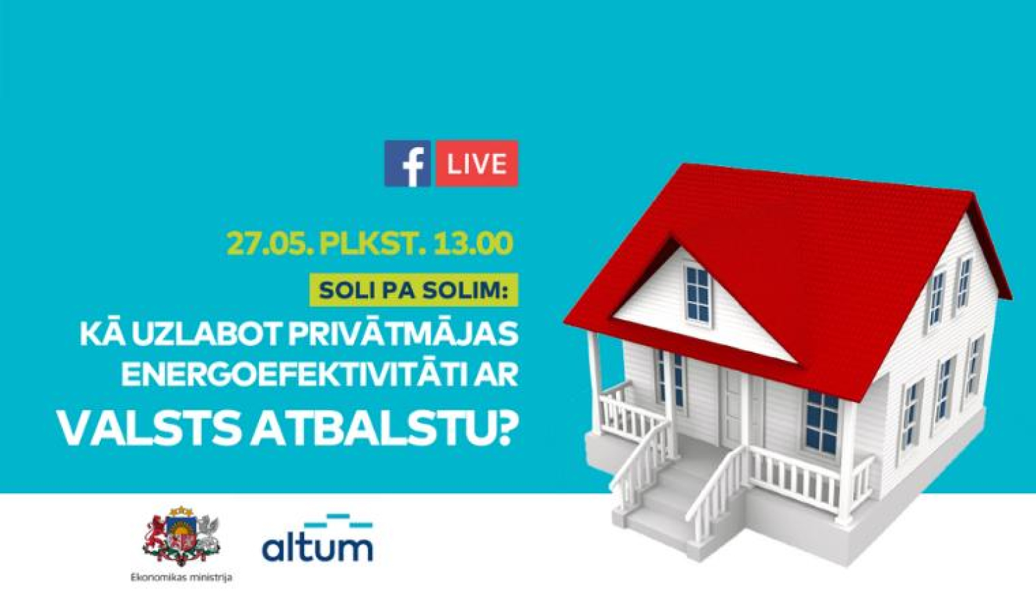 Aicina uz vebināru „Soli pa solim: Uzlabo privātmājas energoefektivitāti ar valsts atbalstu"