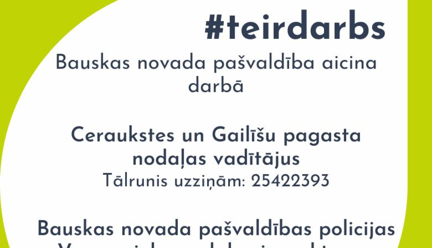 Aicinām darbā Ceraukstes un Gailīšu pagastu nodaļu vadītājus, Vecumniekos - četrus inspektorus