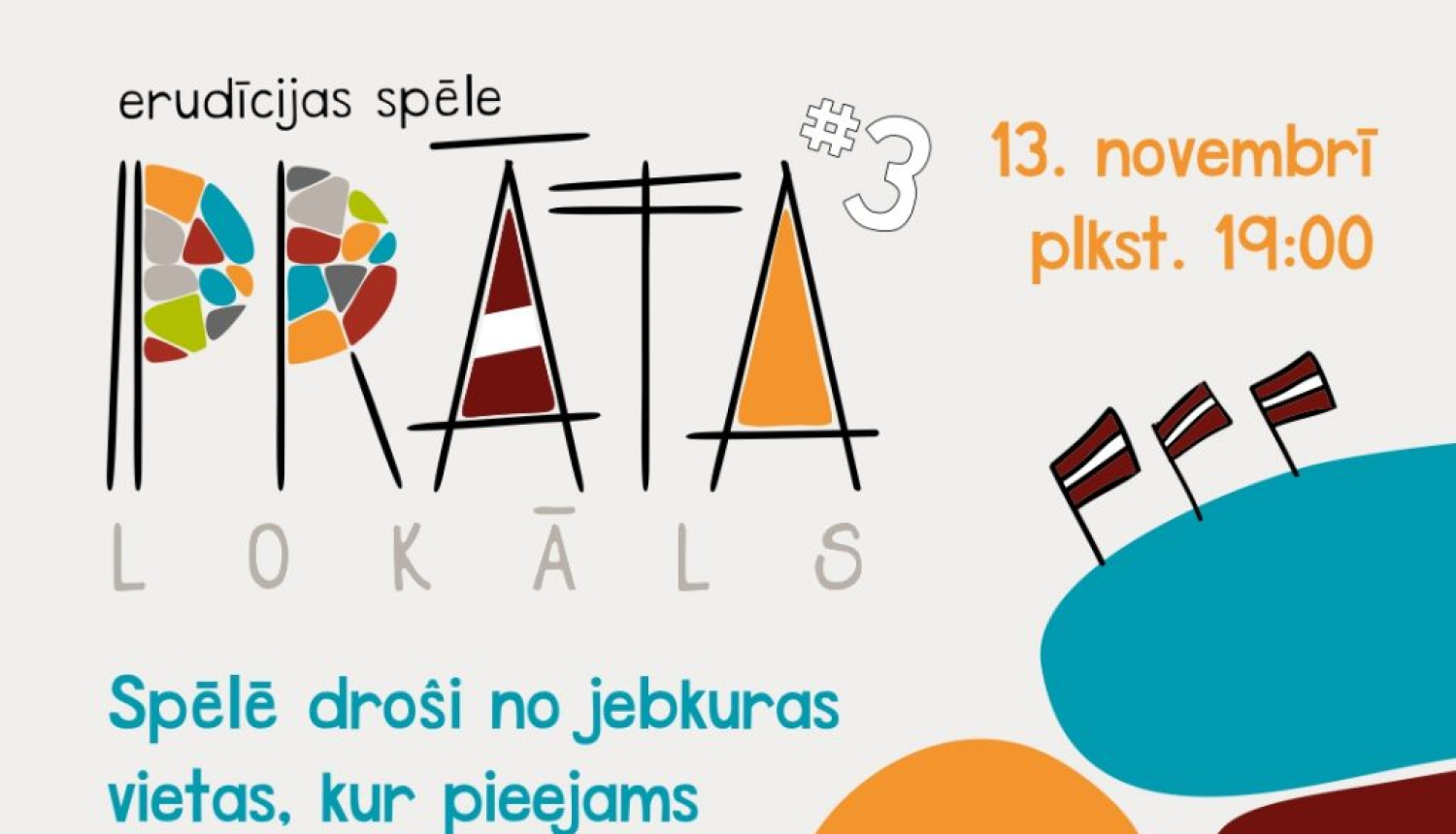 Patriotiskajā nedēļā atgriežas tiešsaistes erudīcijas spēle „Prāta lokāls”