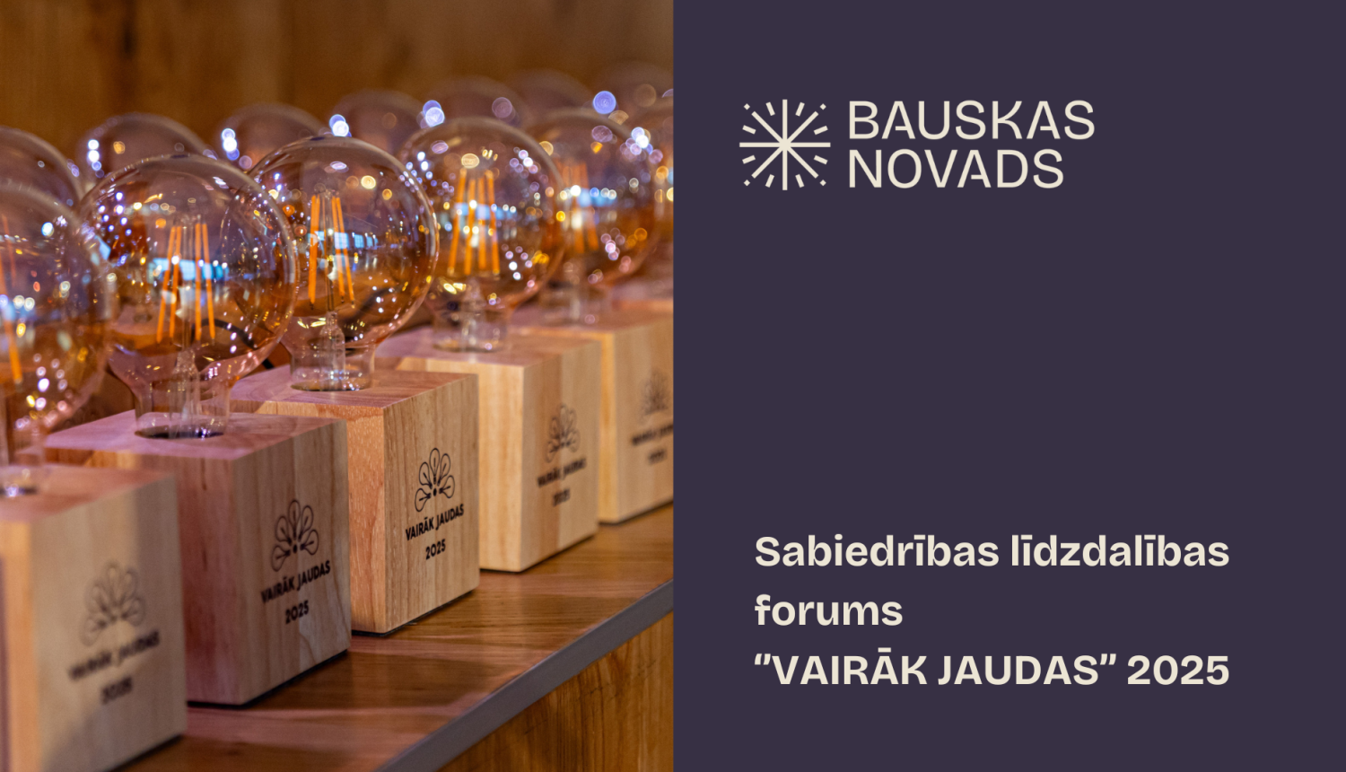 Noticis forums ''Vairāk jaudas'' 2025