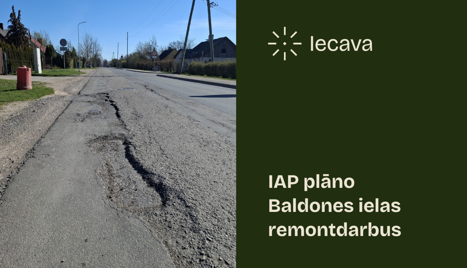 IAP plāno Baldones ielas remontdarbus