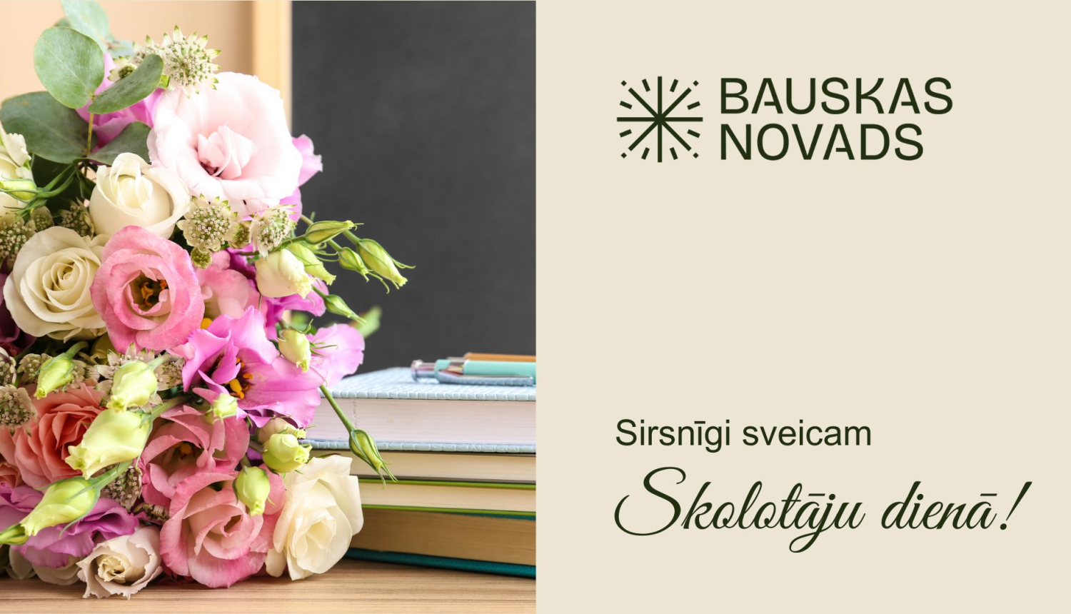 Sirsnīgi sveicam Skolotāju dienā!