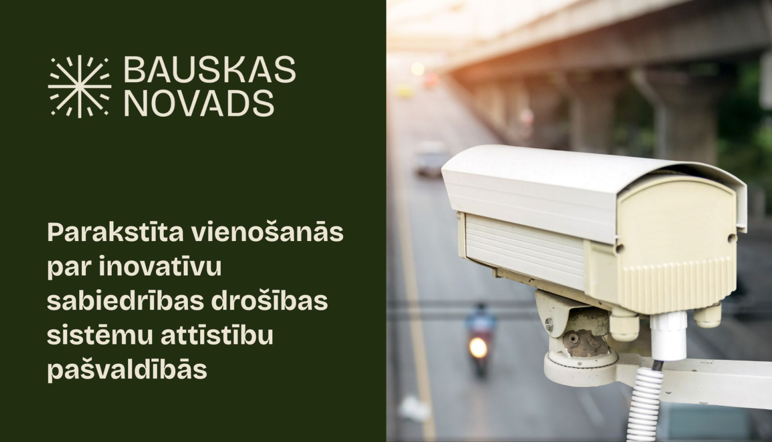 Parakstīta vienošanās par inovatīvu sabiedrības drošības sistēmu attīstību pašvaldībās