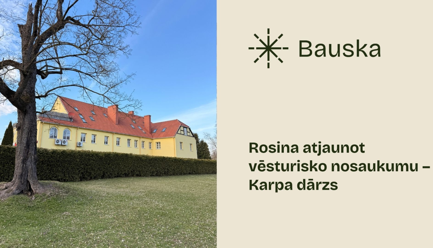 Rosina atjaunot vēsturisko nosaukumu –  Karpa dārzs