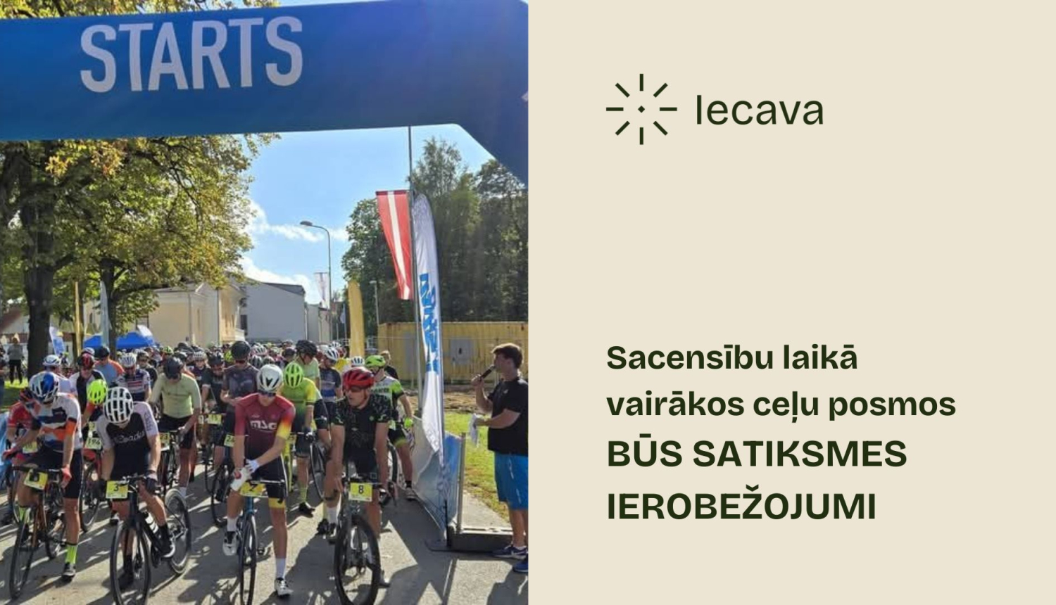 Satiksmes ierobežojumi pasākuma Velo diena Iecavā