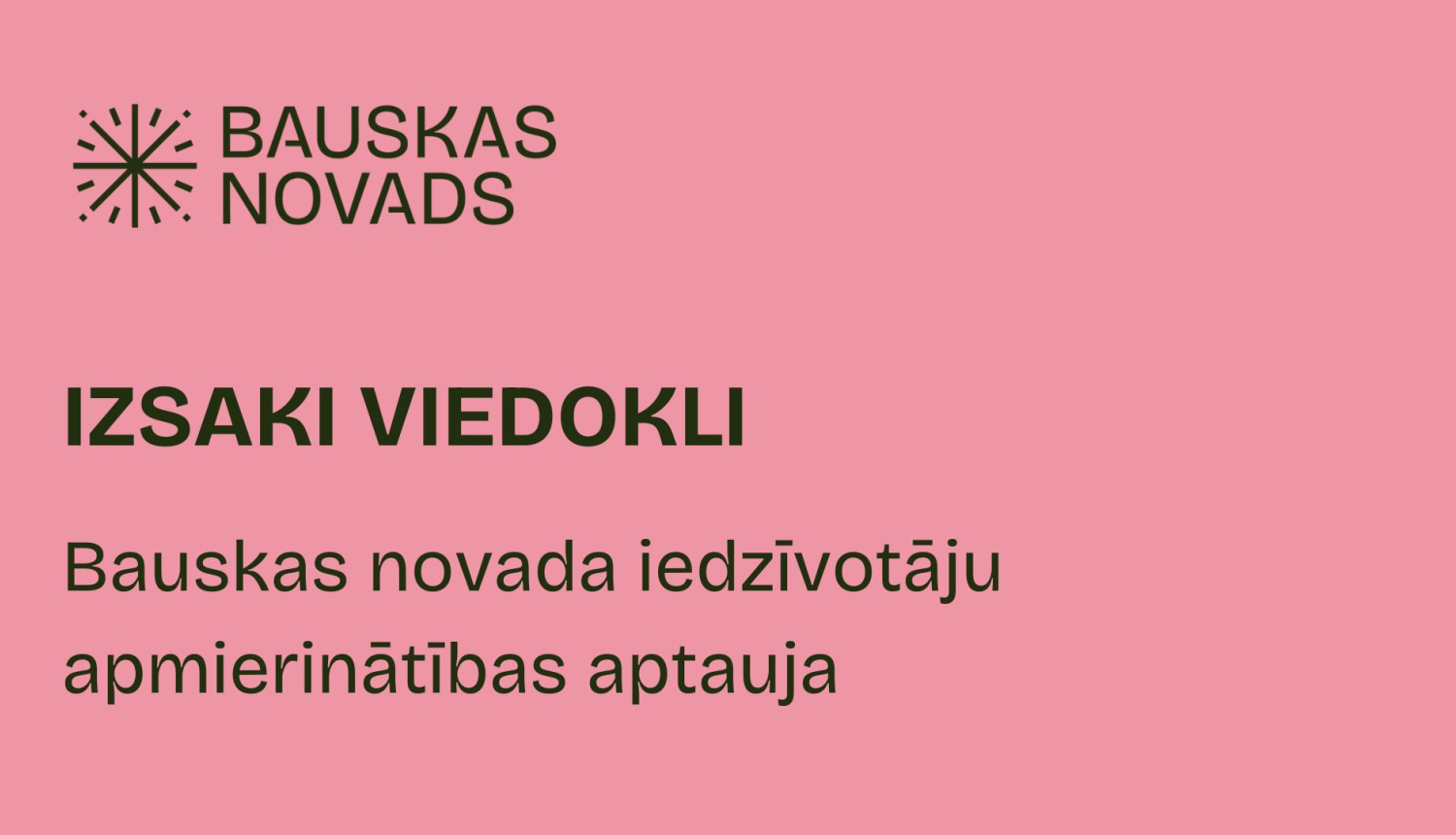 Iedzīvotāju apmierinātības aptauja