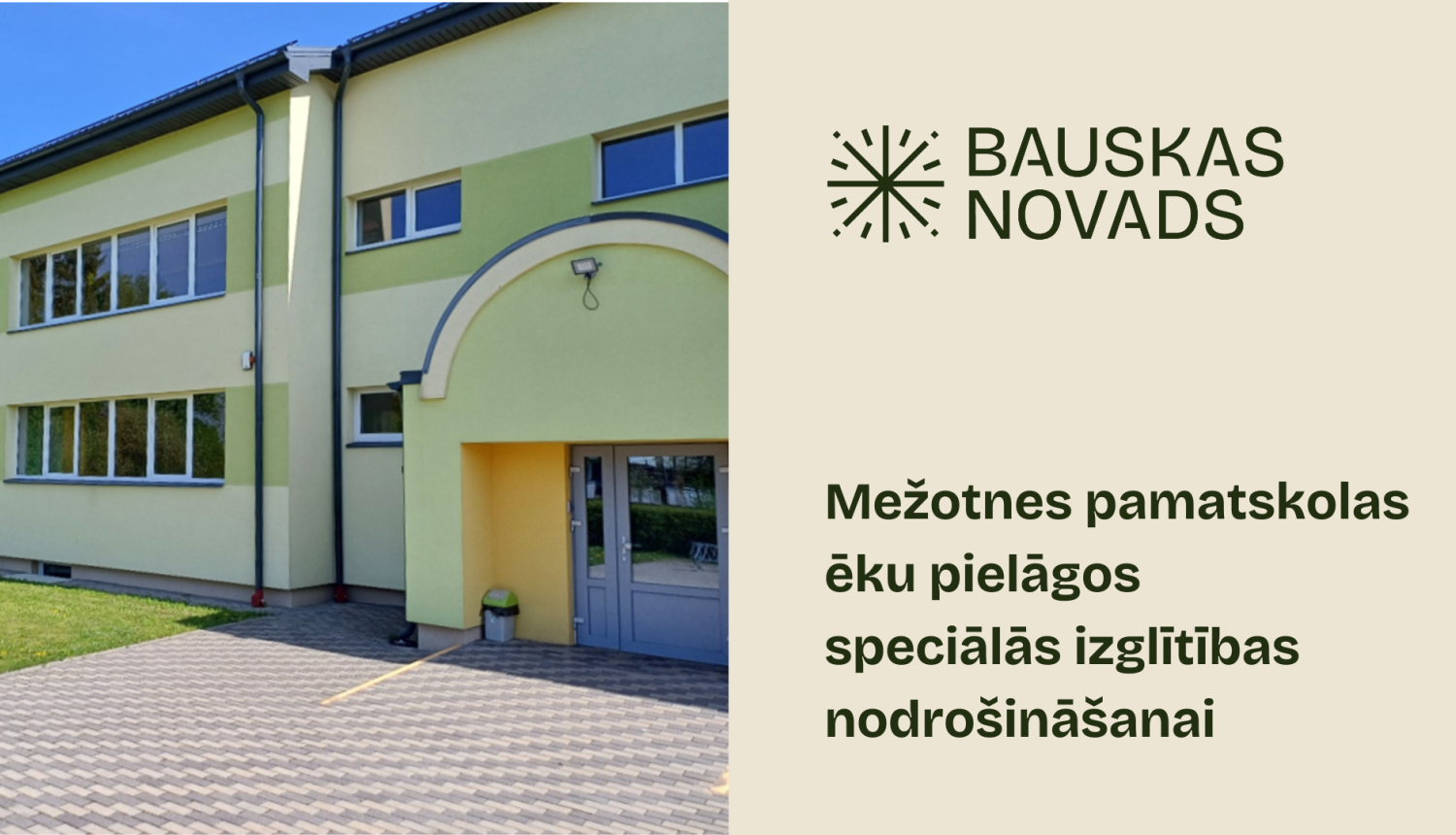 Mēžotnes pamatskolas pielāgošana speciālās izglītības programmai