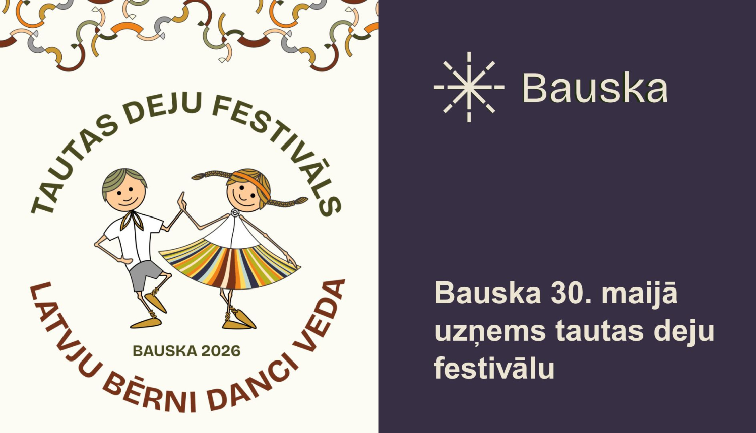 Tautas deju festivāls "Latvju bērni danci veda"