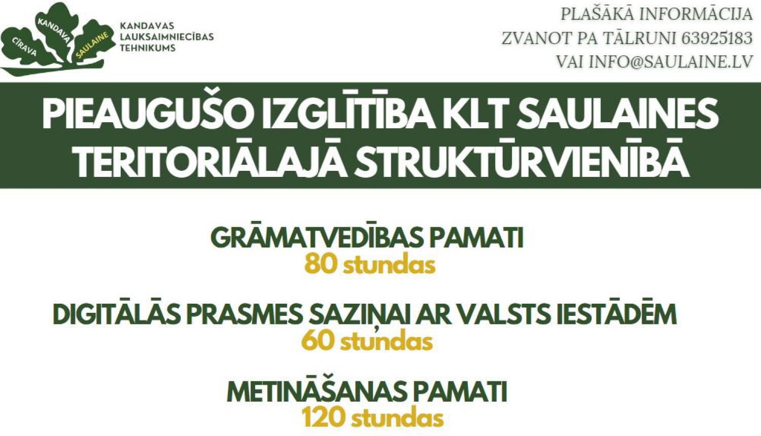 Saulaines teritoriālā struktūrvienība uzsāk organizēt izglītojošus kursus pieaugušajiem