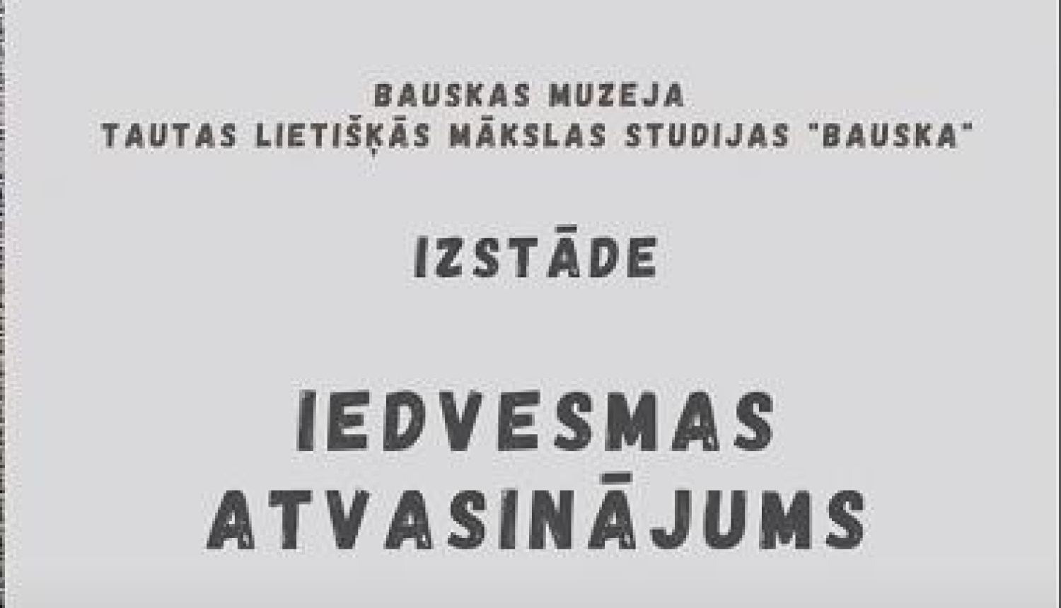 Apskati digitālo Bauskas muzeja Tautas lietišķās mākslas studijas "Bauska" izstādi "Iedvesmas atvasinājums"