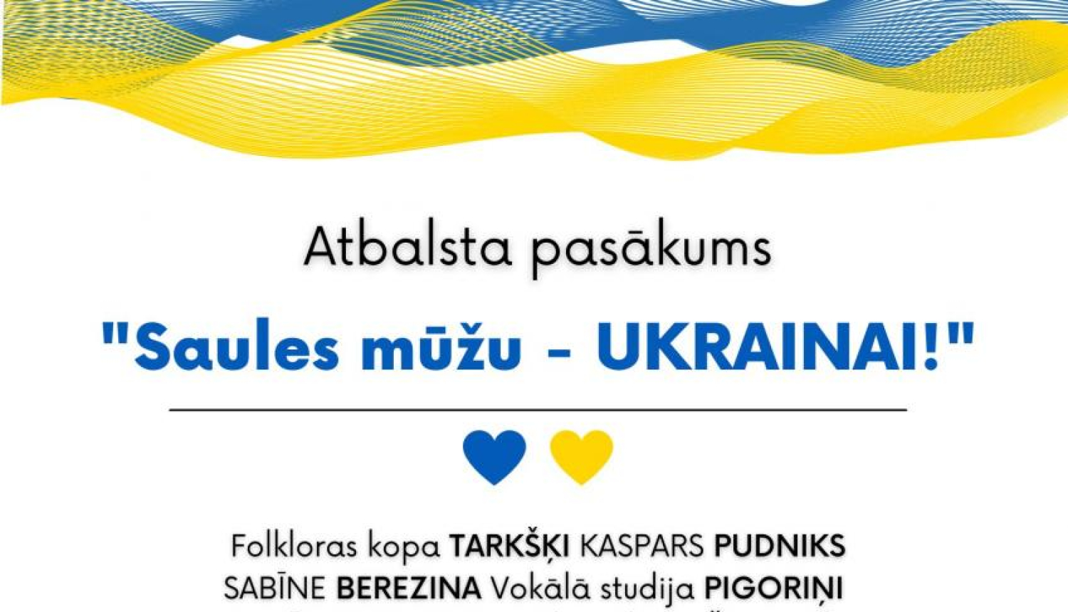 Bauskas novadā pie Īslīces kultūras nama tiks organizēts plašs atbalsta pasākums Ukrainas civiliedzīvotājiem