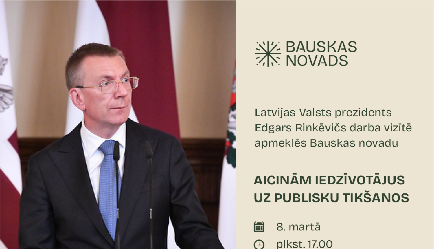 Valsts prezidents aicina iedzīvotājus tikties