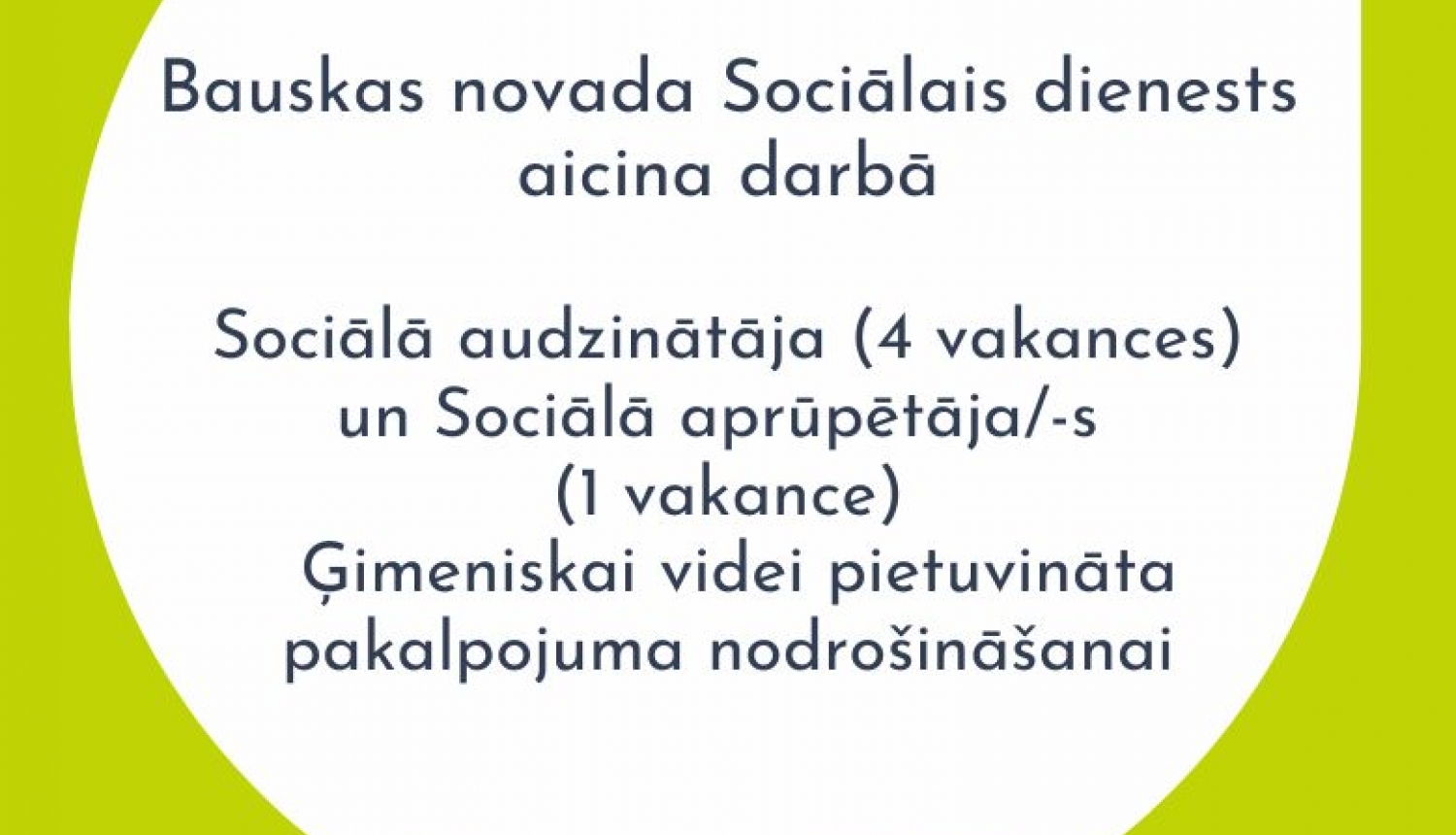 Bauskas novada Sociālais dienests meklē kolēģus