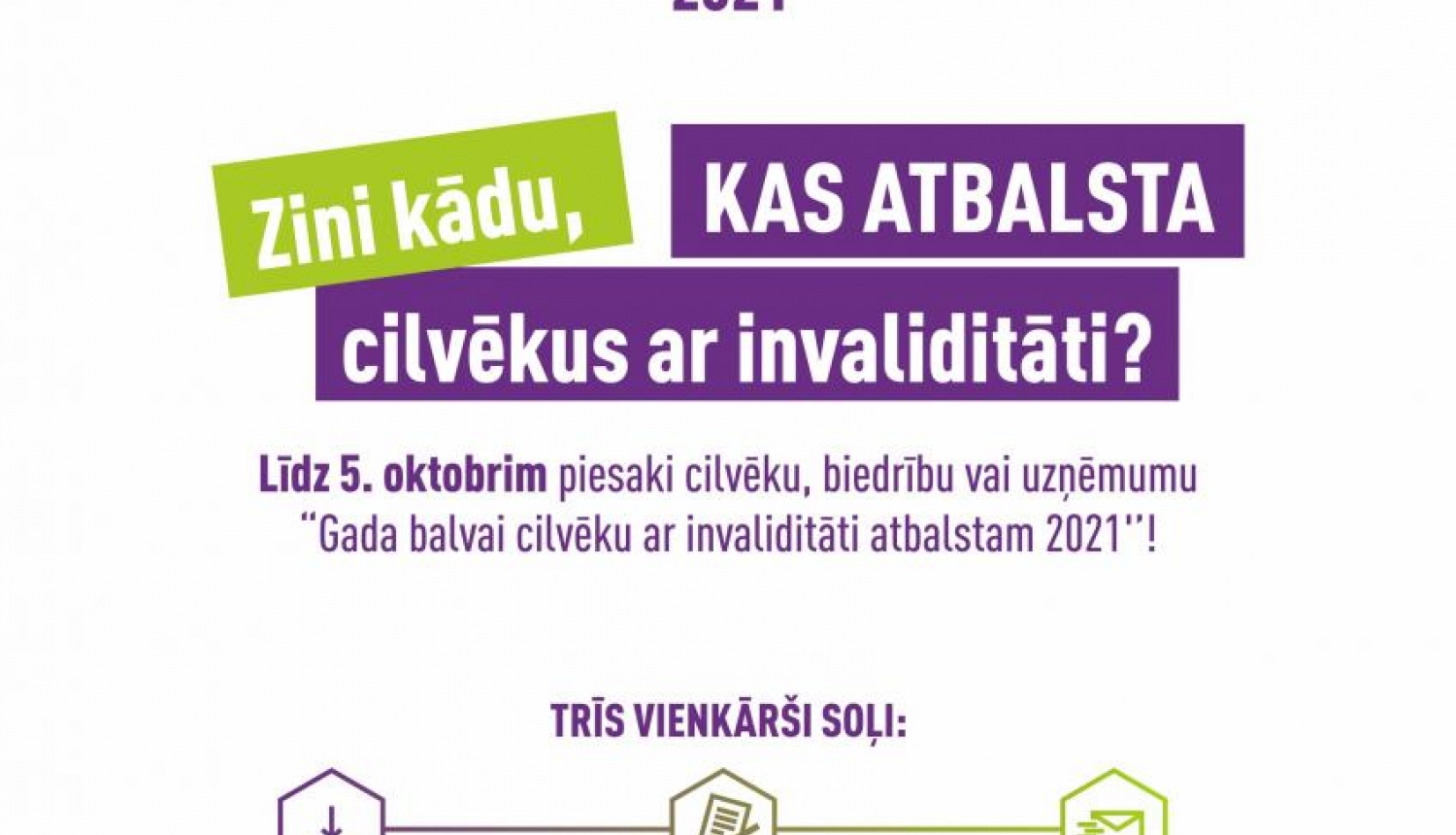 Vēl tikai līdz 5. oktobrim var pieteikt nominantus konkursā “Gada balva cilvēku ar invaliditāti atbalstam”.