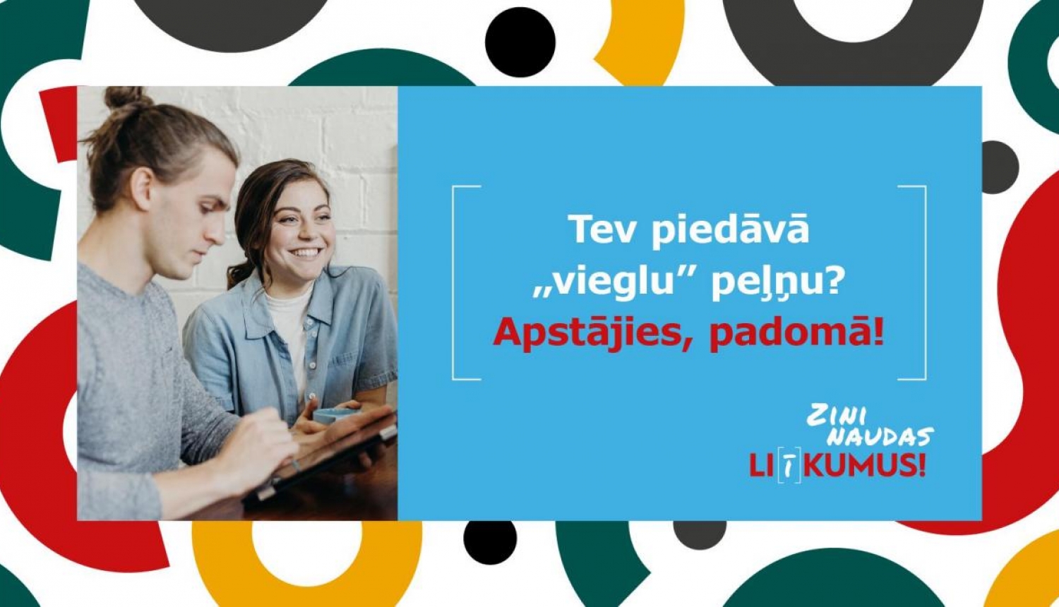 Kampaņā “Zini naudas li(ī)kumus” veicinās jauniešu izpratni par finanšu noziegumiem