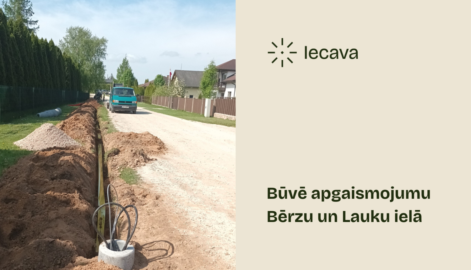 Sāk būvēt apgaismojumu 22-05