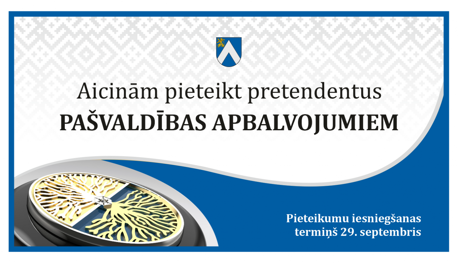 Atgādinājums pieteikt pašvaldības apbalvojumus