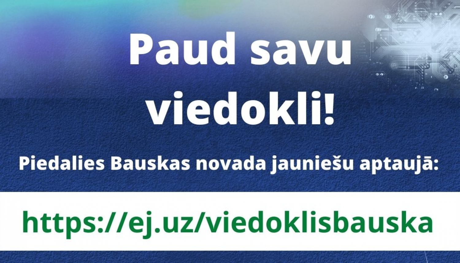 Jauniešus aicina aizpildīt anketu par Bauskas novadu kā dzīves, darba un brīvā laika pavadīšanas vietu