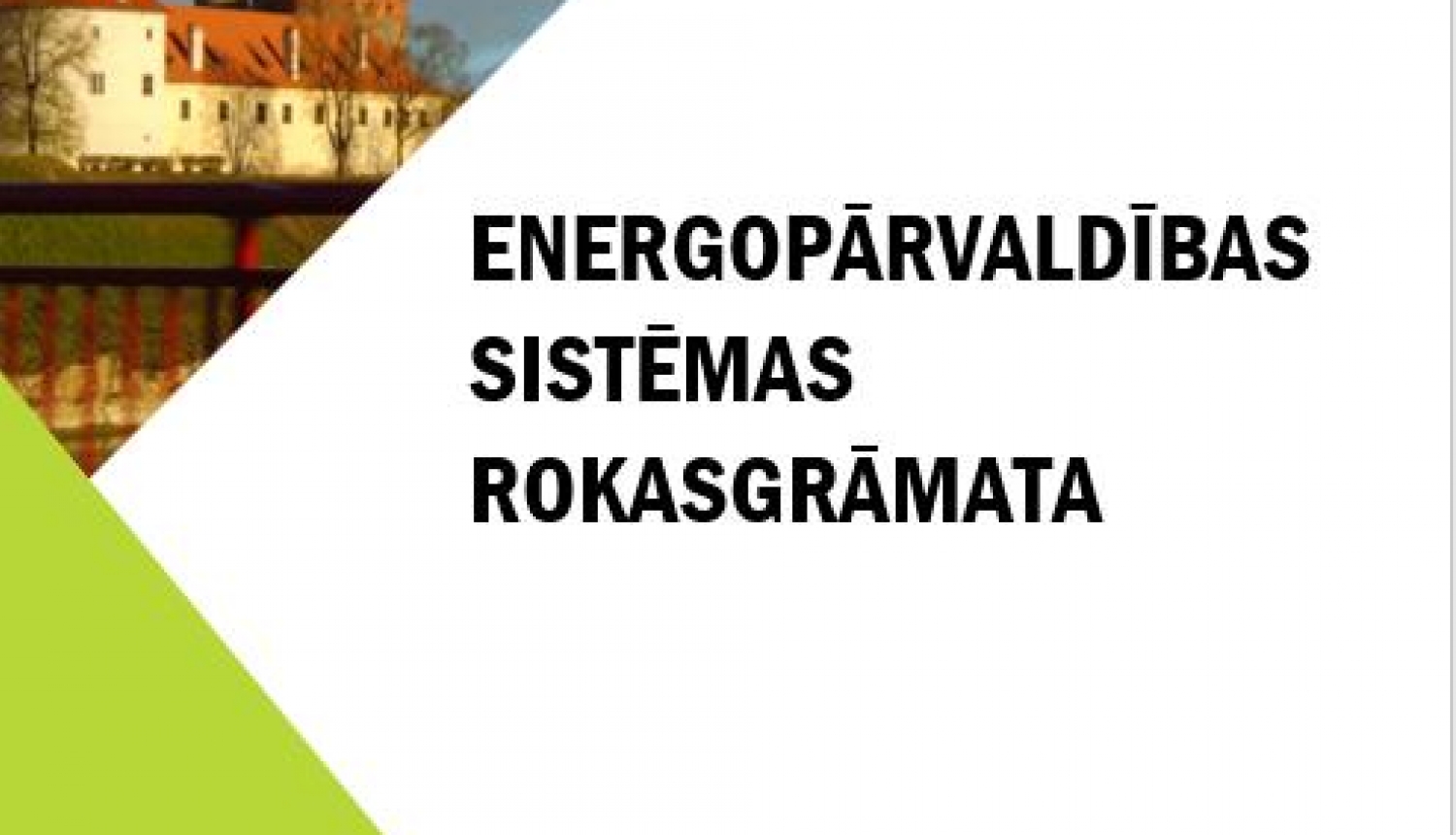 Apstiprināta Energopārvaldības sistēmas Rokasgrāmatas 4.redakcija